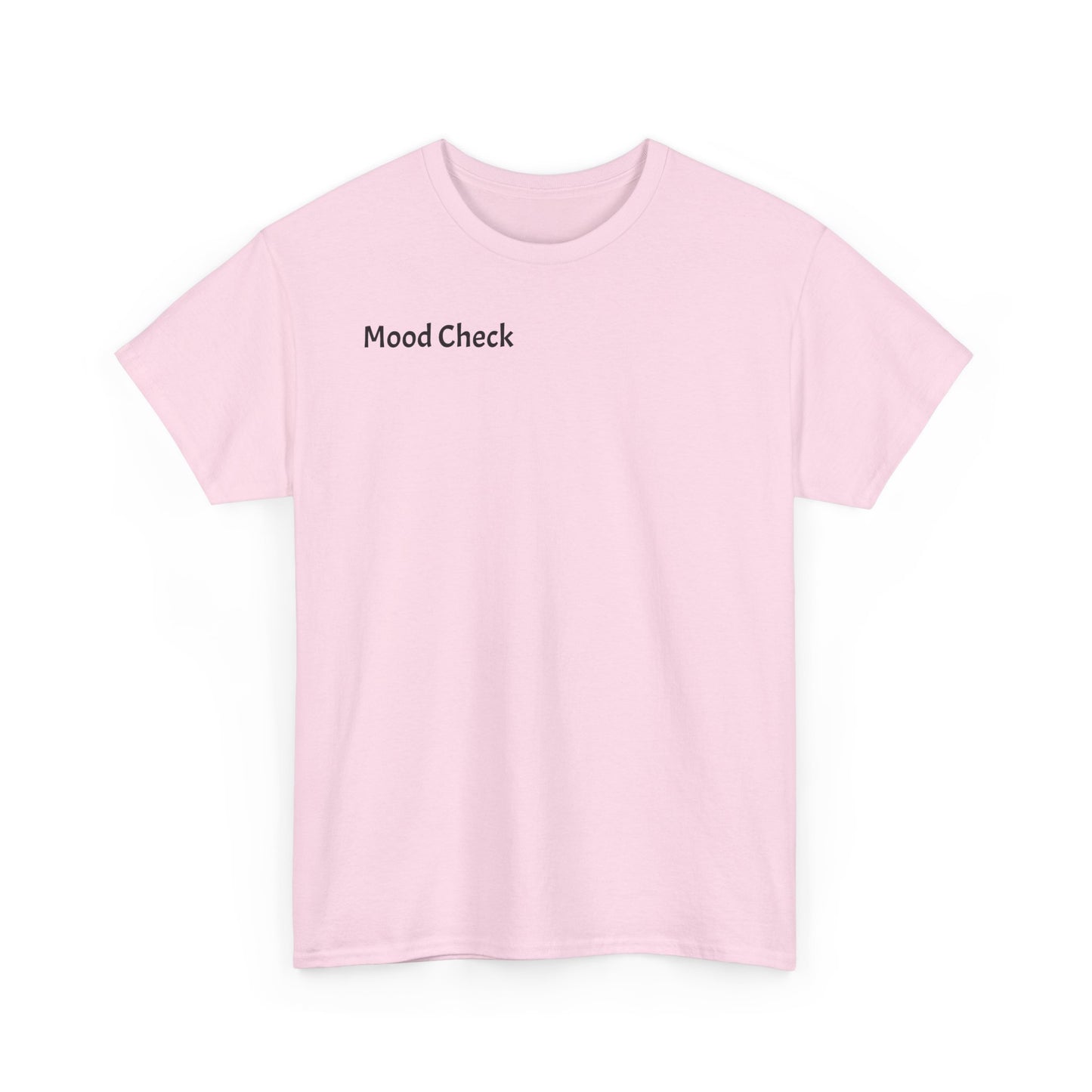 Mood Check - Silent Luxury Tee