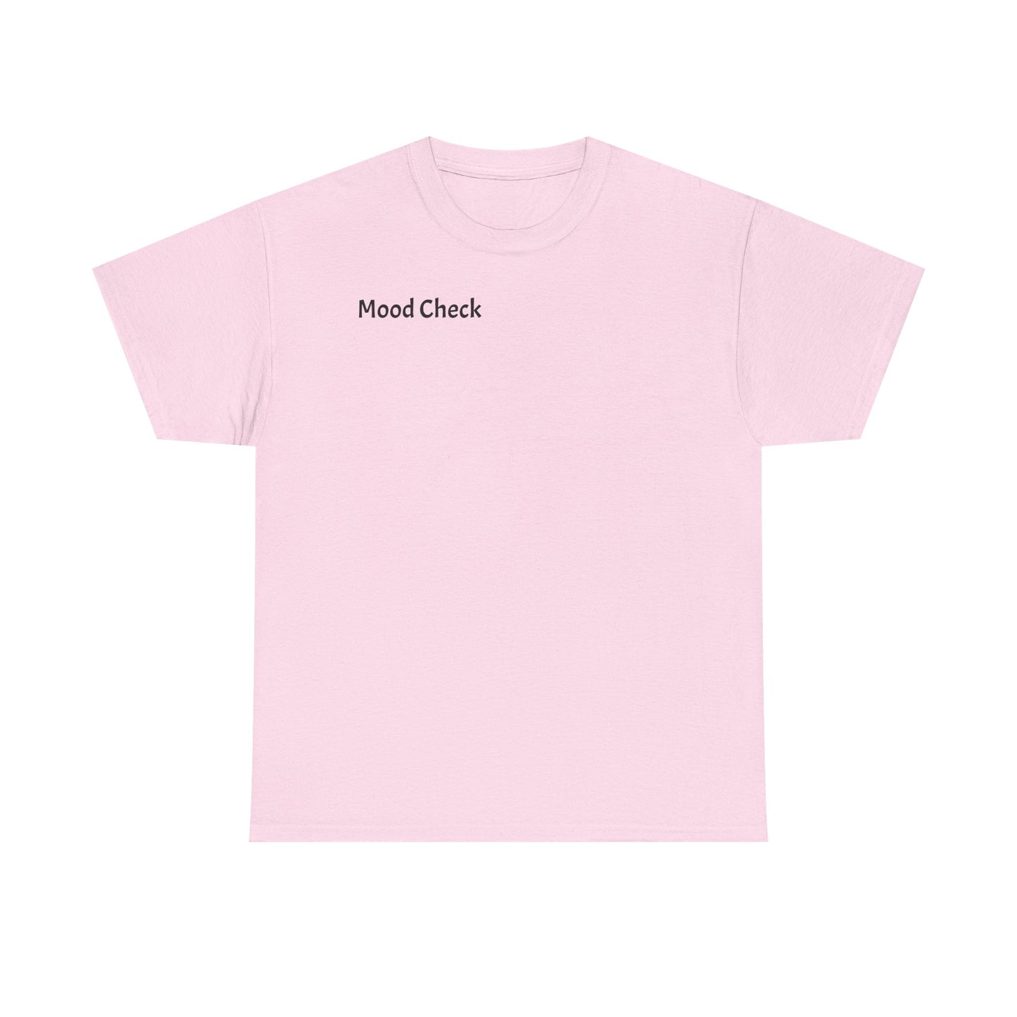 Mood Check - Silent Luxury Tee